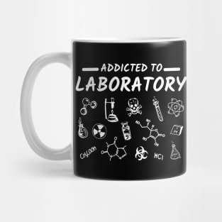 Addicted to Laboratory Mug